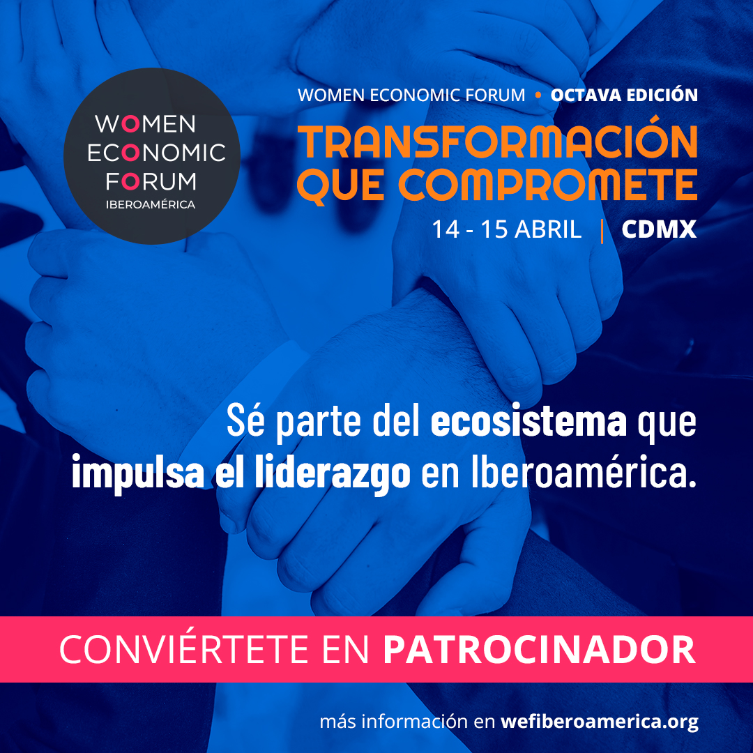 COnviértete en patrocinar WEF Iberoamérica 14 y 15 de abril del 2026